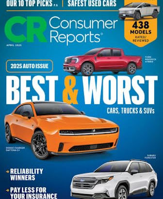 Consumer Reports - April 2025: Auto Issue - Best & Worst Cars, Trucks & SUVs