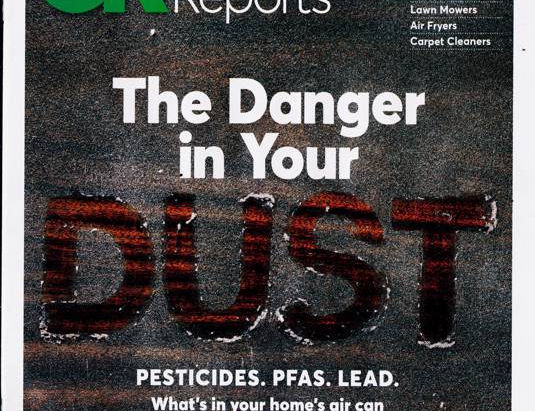 Consumer Reports August 2024: The Danger in Your Dust