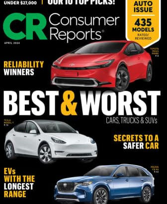 CONSUMER REPORTS APRIL 2024: BEST & WORST CARS, TRUCKS & SUVs