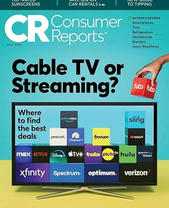 CONSUMER REPORTS JULY 2024: CABLE TV OR STREAMING?