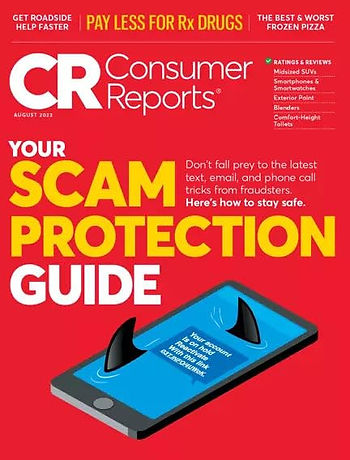Consumer Reports magazine cover: Your Scam Protection Guide, pay less for drugs.