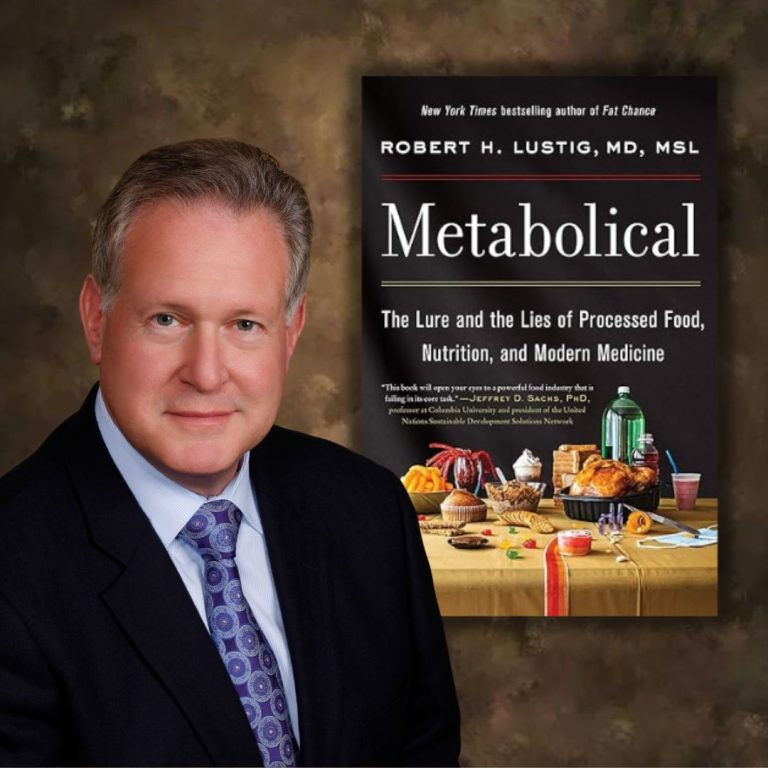 Robert Lustig, author of 'Metabolical: The Lore and Lies' with book cover.